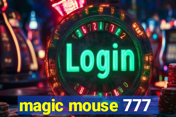 magic mouse 777